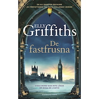 Elly Griffiths De fastfrusna (inbunden)