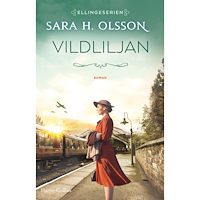 Sara H. Olsson Vildliljan (inbunden)