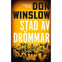 Don Winslow Stad av drömmar (inbunden)