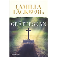 Camilla Läckberg Gråterskan (inbunden)