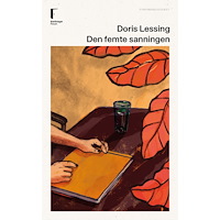 Doris Lessing Den femte sanningen (pocket)