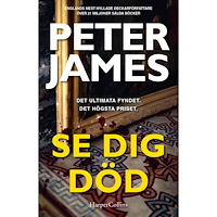 Peter James Se dig död (inbunden)