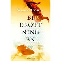 Veronica Linarfve Bidrottningen (inbunden)