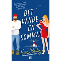 Tessa Bailey Det hände en sommar (pocket)