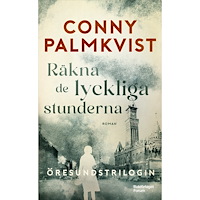 Conny Palmkvist Räkna de lyckliga stunderna (pocket)