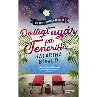 Katarina Bivald Dödligt nyår på Teneriffa (pocket)