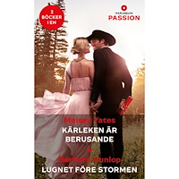 Maisey Yates Kärleken är berusande ; Lugnet före stormen (häftad)