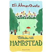 Eli Åhman Owetz Tillbaka till Hampstead (inbunden)