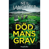 Neil Lancaster Död mans grav (inbunden)