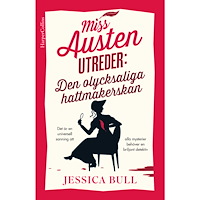 Jessica Bull Den olycksaliga hattmakerskan (inbunden)