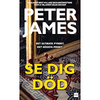 Peter James Se dig död (pocket)