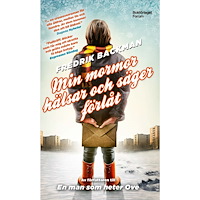 Fredrik Backman Min mormor hälsar och säger förlåt (pocket)