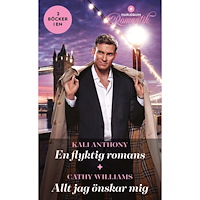 Kali Anthony En flyktig romans ; Allt jag önskar mig (häftad)