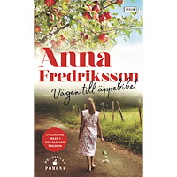Anna Fredriksson Vägen till äppelriket (pocket)