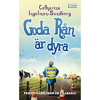 Catharina Ingelman-Sundberg Goda rån är dyra (pocket)