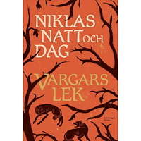 Niklas Natt och Dag Vargars lek (inbunden)