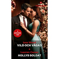 Lauren Canan Vild och vågad ; Hollys soldat (bok, kartonnage)