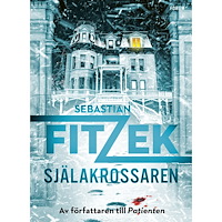 Sebastian Fitzek Själakrossaren (häftad)