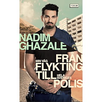 Nadim Ghazale Min väg från flykting till hela Sveriges polis (pocket)