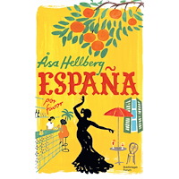 Åsa Hellberg España por favor (inbunden)