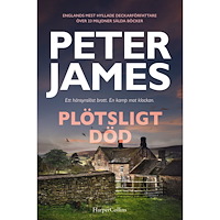 Peter James Plötsligt död (inbunden)