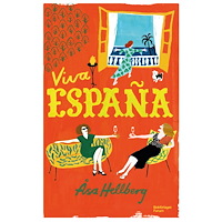 Åsa Hellberg Viva España (inbunden)