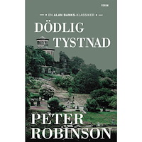 Peter Robinson Dödlig tystnad (inbunden)