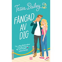 Tessa Bailey Fångad av dig (pocket)