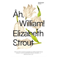 Elizabeth Strout Åh William! (pocket)