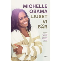 Michelle Obama Ljuset vi bär : att gå stark genom osäkra tider (bok, storpocket)
