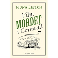 Fiona Leitch Filmmordet i Cornwall (bok, danskt band)