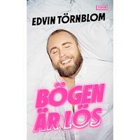 Edvin Törnblom Bögen är lös (pocket)