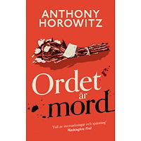 Anthony Horowitz Ordet är mord (inbunden)