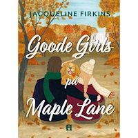 Jacqueline Firkins Goode Girls på Maple Lane (häftad)