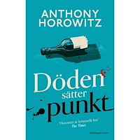 Anthony Horowitz Döden sätter punkt (inbunden)