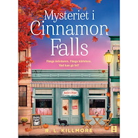R.L. Killmore Mysteriet i Cinnamon Falls (häftad)