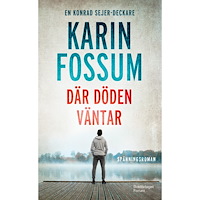 Karin Fossum Där döden väntar (pocket)