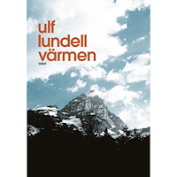 Ulf Lundell Värmen (inbunden)