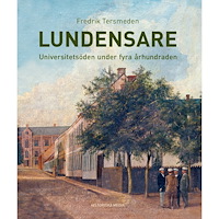 Fredrik Tersmeden Lundensare  : universitetsdöden under fyra århundraden (inbunden)