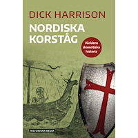Dick Harrison Nordiska korståg (bok, danskt band)