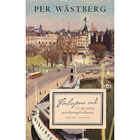 Per Wästberg Förlupna ord : ur de svarta anteckningsböckerna (inbunden)