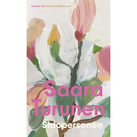 Saara Turunen Sidopersonen (inbunden)
