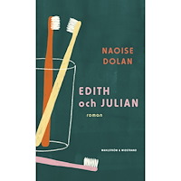 Naoise Dolan Edith och Julian (inbunden)
