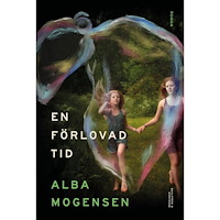 Alba Mogensen En förlovad tid (inbunden)