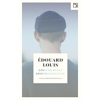 Wahlström & Widstrand Göra sig kvitt Eddy Bellegueule (pocket)