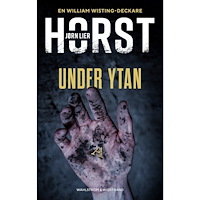 Jørn Lier Horst Under ytan (inbunden)