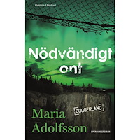 Maria Adolfsson Nödvändigt ont (inbunden)
