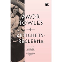 Amor Towles Artighetsreglerna (bok, storpocket)