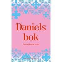 Daniel Boyacioglu Daniels bok (bok, kartonnage)