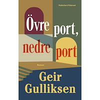 Wahlström & Widstrand Övre port, nedre port (inbunden)